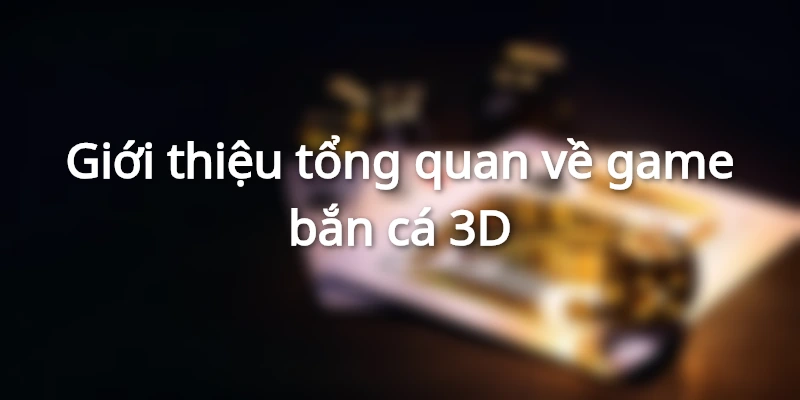 Giao diện sống động trong game bắn cá 3D